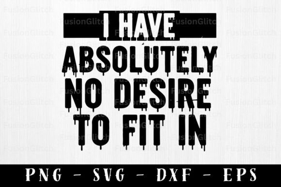 Attitude Quote SVG Outsider Funny Shirt