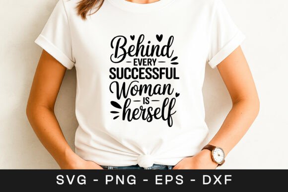 Behind Every Successful Woman SVG Review for Real Projects