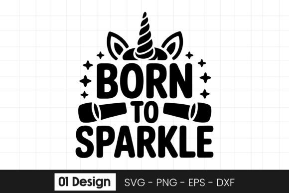 Born to Sparkle Unicorn Quote SVG PNG: A Designer’s Honest Take