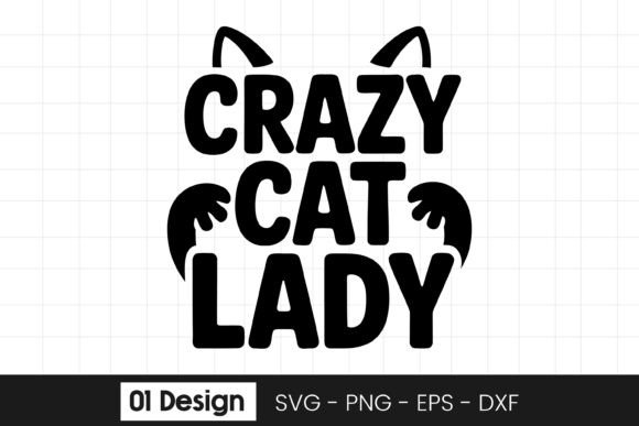 Crazy Cat Lady Funny Cat Quote SVG PNG Review