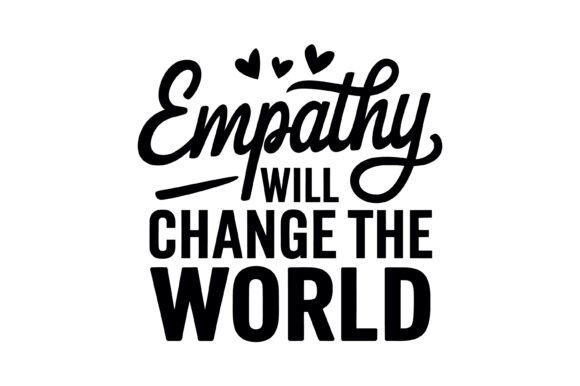 Empathy Quote SVG Review