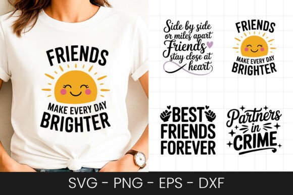 Friends Make Life Brighter Quote SVG PNG