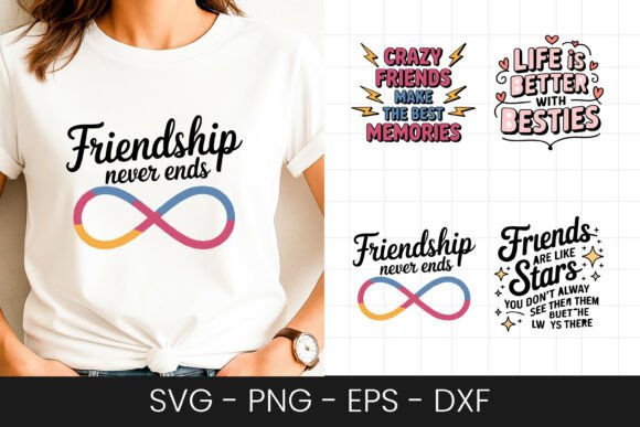 Friendship Never Ends Quote SVG PNG
