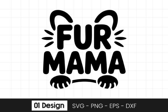 Fur Mama Funny Pet Lover Quote SVG PNG: A Designer’s Honest Take
