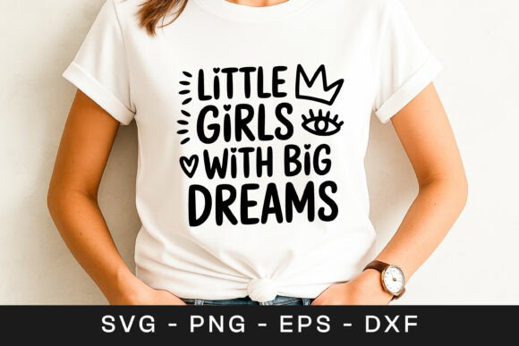Little Girls with Big Dreams Quote SVG Review for Real Projects