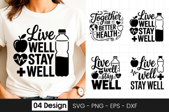Live Well Stay Well Quote SVG PNG: A Designer's Perspective