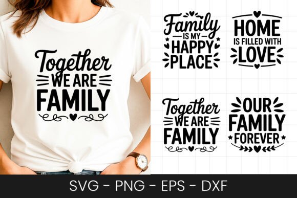 Together We Are Family Quote SVG PNG